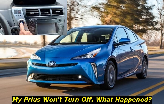 my prius wont turn off reasons